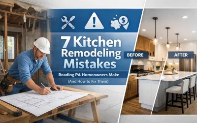 7 Kitchen Remodeling Mistakes Reading PA Homeowners Make (And How to Fix Them)
